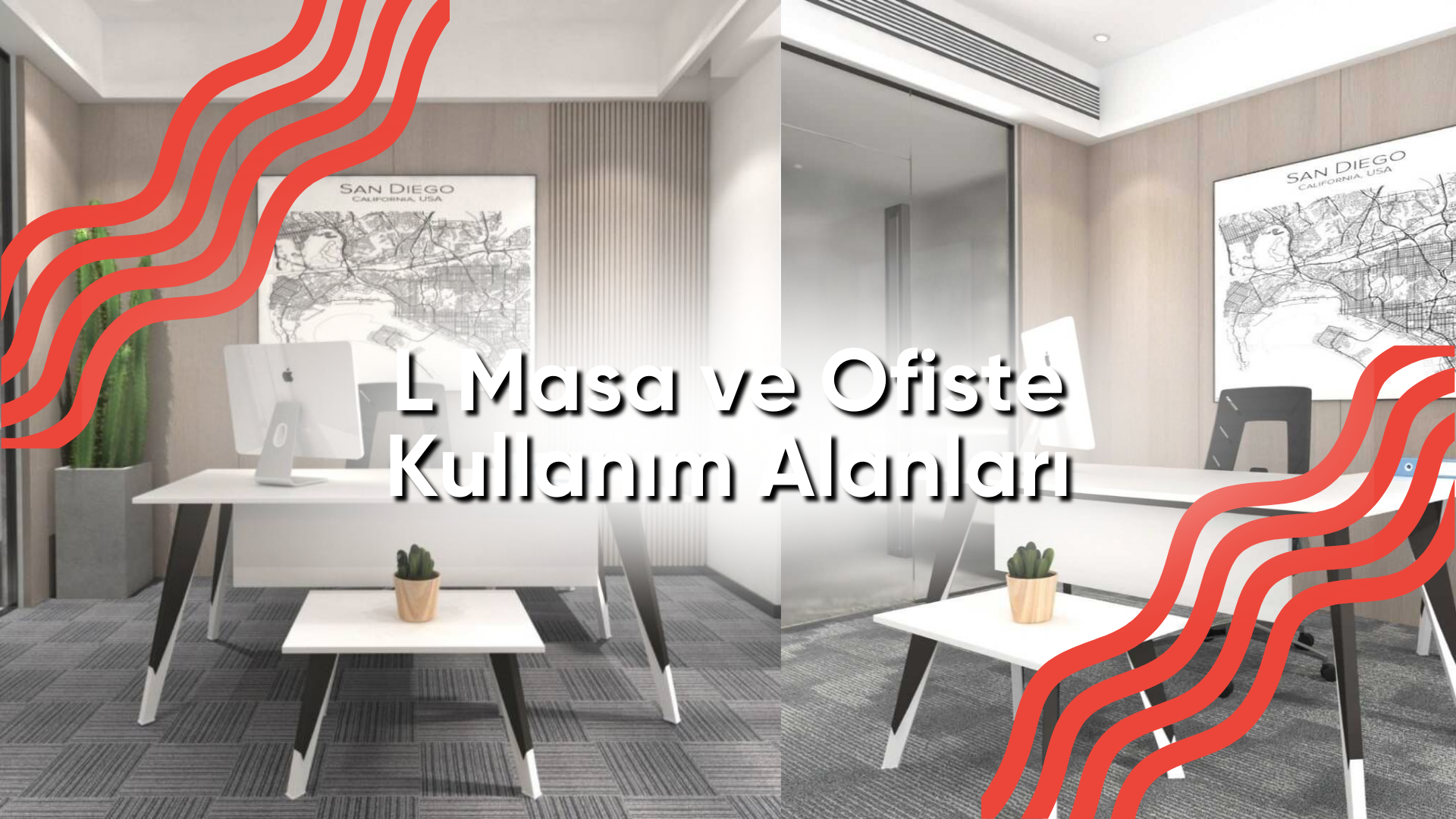 L Masalar ve Ofislerde Kullanım Alanları
